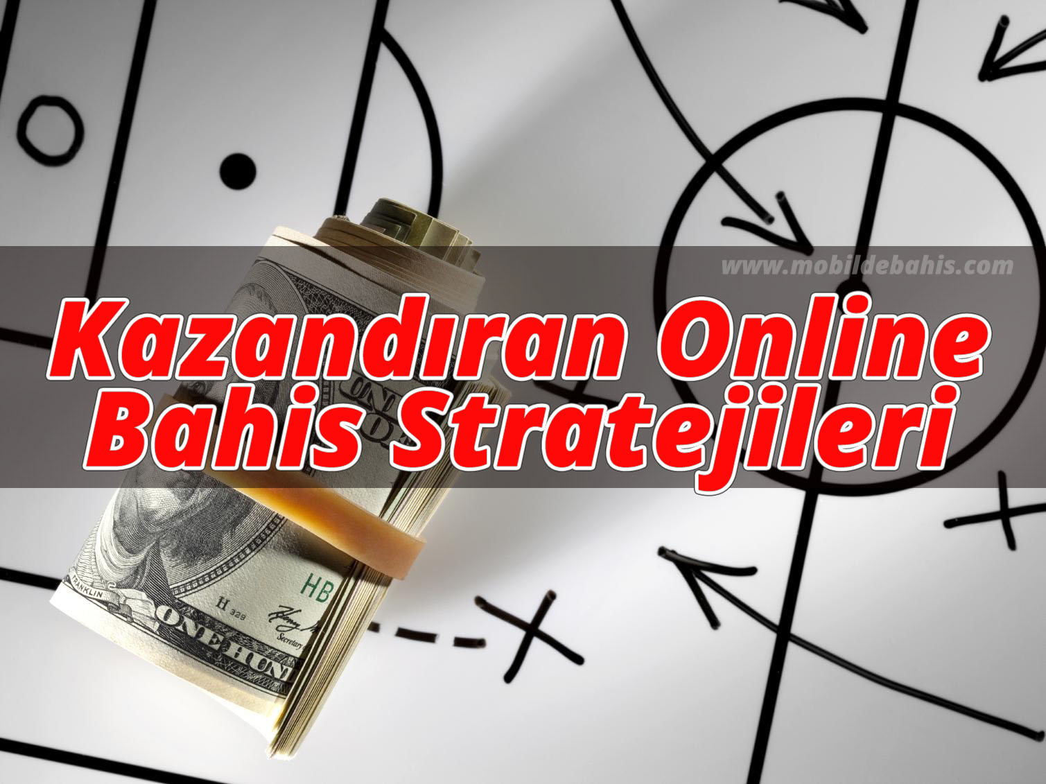 Kazandıran Online Bahis Stratejileri