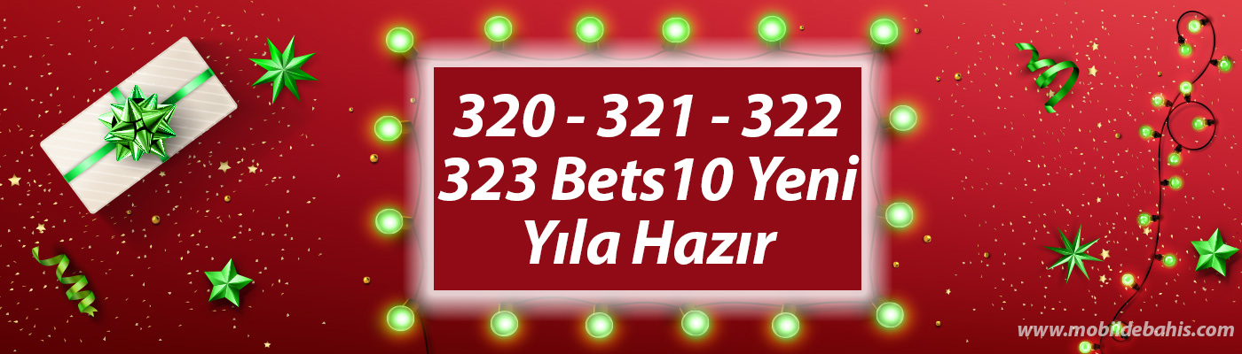 320 – 321 – 322 – 323 Bets10 Yeni Yıla Hazır